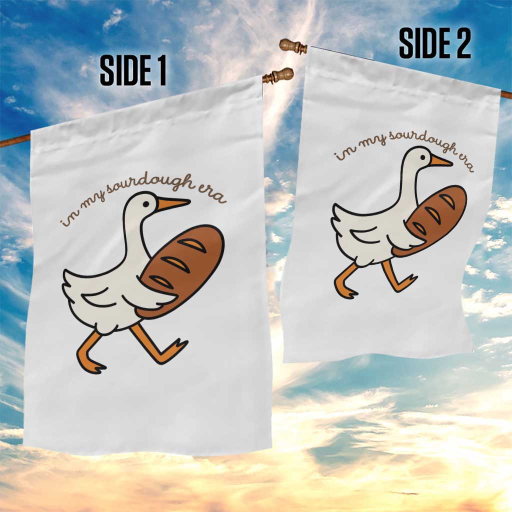 In My Sourdough Era Garden Flag Funny Silly Goose Sourdough - Wonder Print Shop