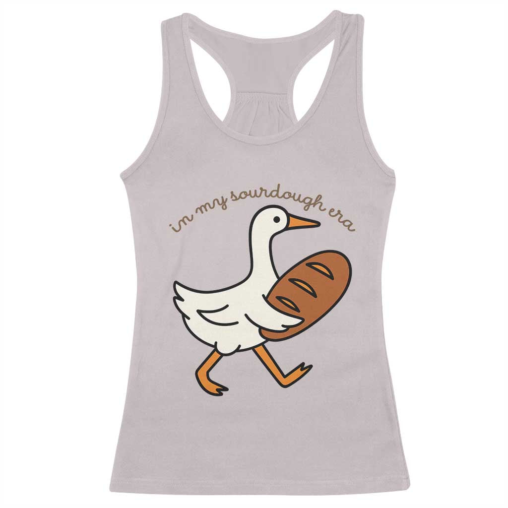 In My Sourdough Era Racerback Tank Top Funny Silly Goose Sourdough - Wonder Print Shop