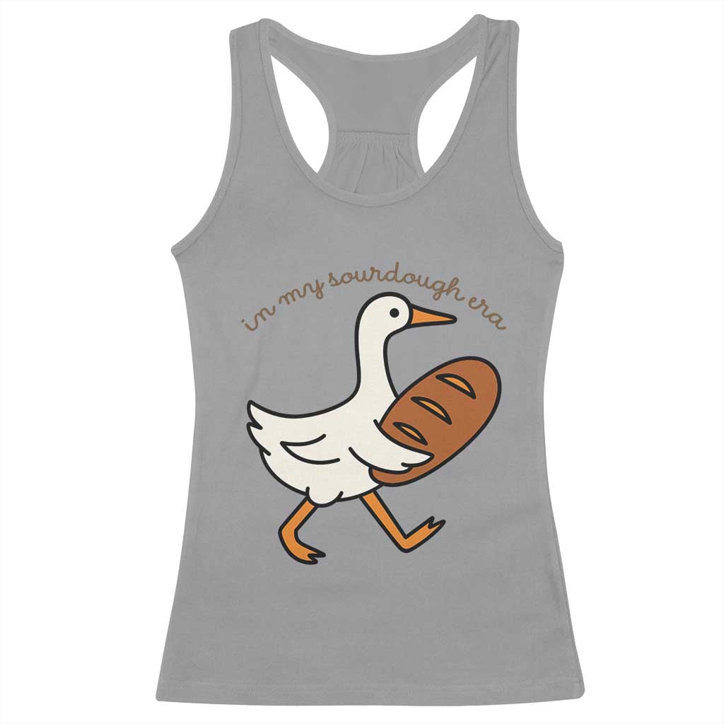In My Sourdough Era Racerback Tank Top Funny Silly Goose Sourdough - Wonder Print Shop