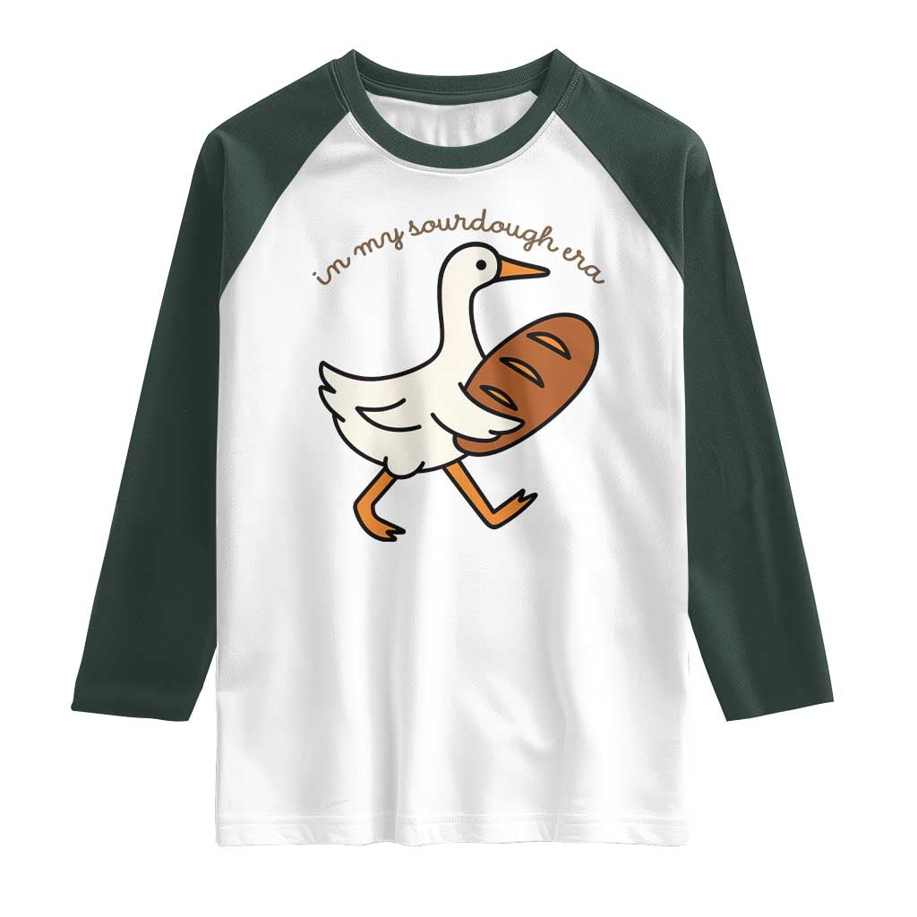 In My Sourdough Era Raglan Shirt Funny Silly Goose Sourdough - Wonder Print Shop