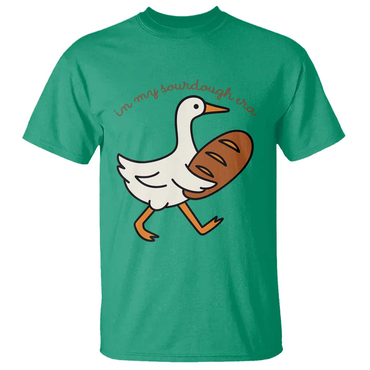 In My Sourdough Era T Shirt Funny Silly Goose Sourdough - Wonder Print Shop