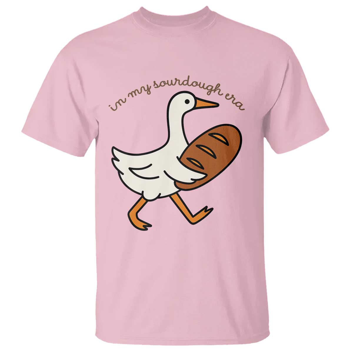 In My Sourdough Era T Shirt Funny Silly Goose Sourdough - Wonder Print Shop