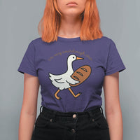 In My Sourdough Era T Shirt For Women Funny Silly Goose Sourdough - Wonder Print Shop