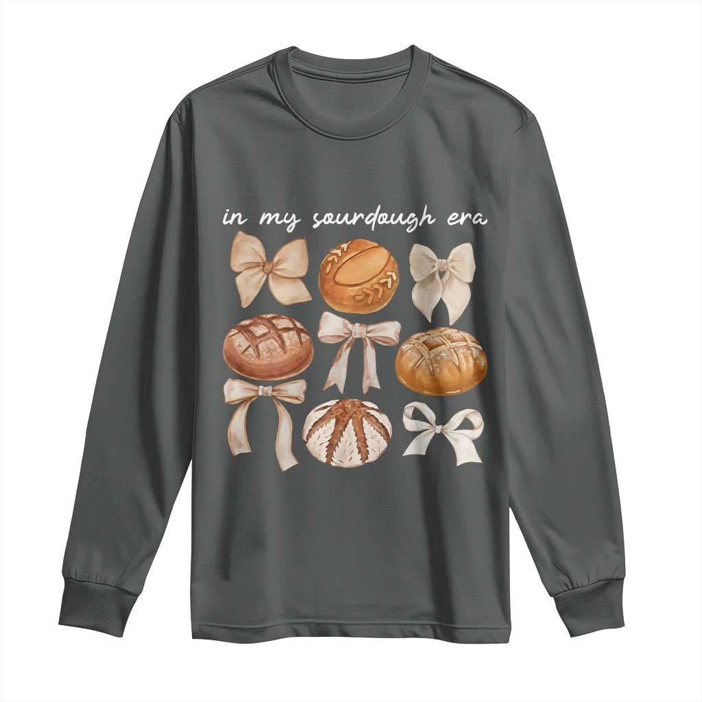 In My Sourdough Era Long Sleeve Shirt Coquette Bows Baking Bread Lover - Wonder Print Shop