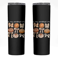 In My Sourdough Era Skinny Tumbler Coquette Bows Baking Bread Lover - Wonder Print Shop
