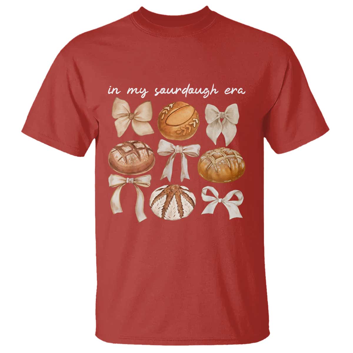 In My Sourdough Era T Shirt Coquette Bows Baking Bread Lover - Wonder Print Shop