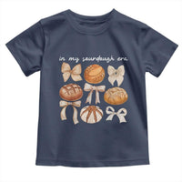 In My Sourdough Era Toddler T Shirt Coquette Bows Baking Bread Lover - Wonder Print Shop