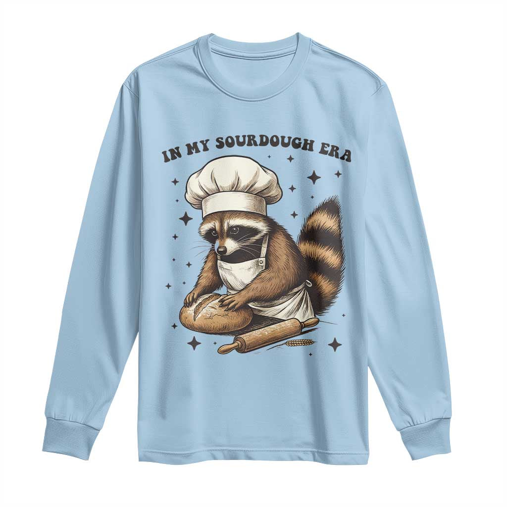 In My Sourdough Era Long Sleeve Shirt Funny Raccoon Baker - Wonder Print Shop
