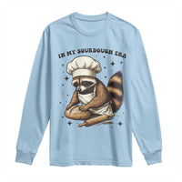 In My Sourdough Era Long Sleeve Shirt Funny Raccoon Baker - Wonder Print Shop