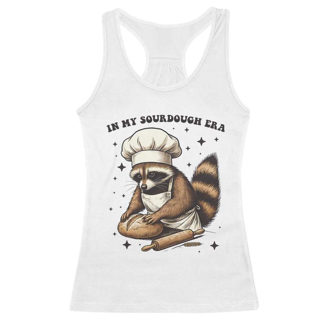 In My Sourdough Era Racerback Tank Top Funny Raccoon Baker - Wonder Print Shop