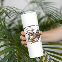 In My Sourdough Era Skinny Tumbler Funny Raccoon Baker - Wonder Print Shop