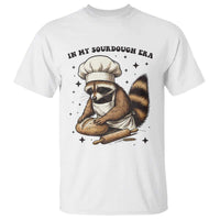 In My Sourdough Era T Shirt Funny Raccoon Baker - undefined