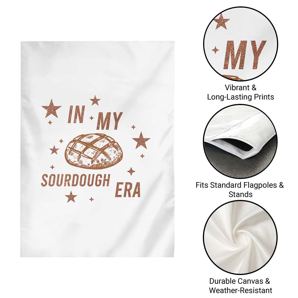 In My Sourdough Era Garden Flag Funny Baking Bread Lover - Wonder Print Shop