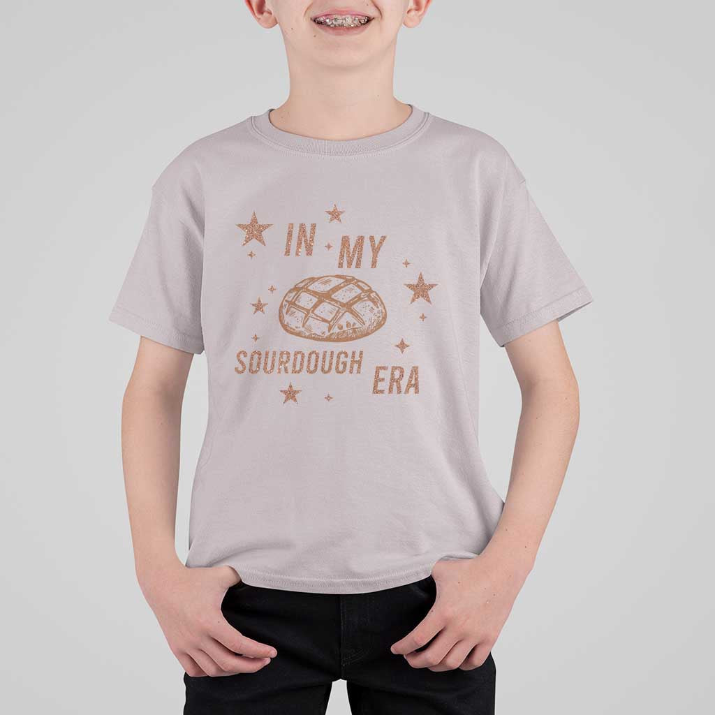 In My Sourdough Era T Shirt For Kid Funny Baking Bread Lover - Wonder Print Shop