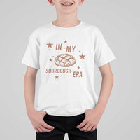 In My Sourdough Era T Shirt For Kid Funny Baking Bread Lover - Wonder Print Shop