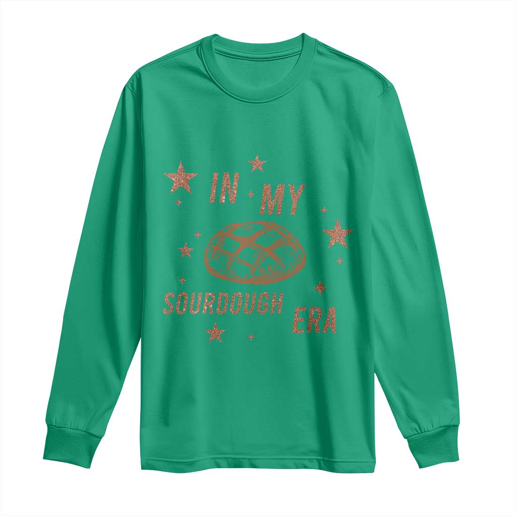 In My Sourdough Era Long Sleeve Shirt Funny Baking Bread Lover - Wonder Print Shop