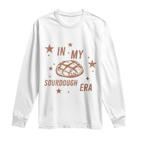 In My Sourdough Era Long Sleeve Shirt Funny Baking Bread Lover - Wonder Print Shop
