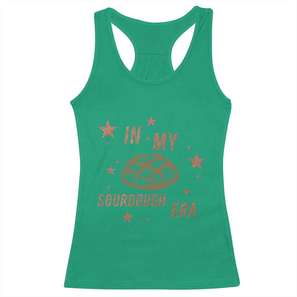 In My Sourdough Era Racerback Tank Top Funny Baking Bread Lover - Wonder Print Shop