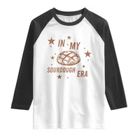 In My Sourdough Era Raglan Shirt Funny Baking Bread Lover - Wonder Print Shop