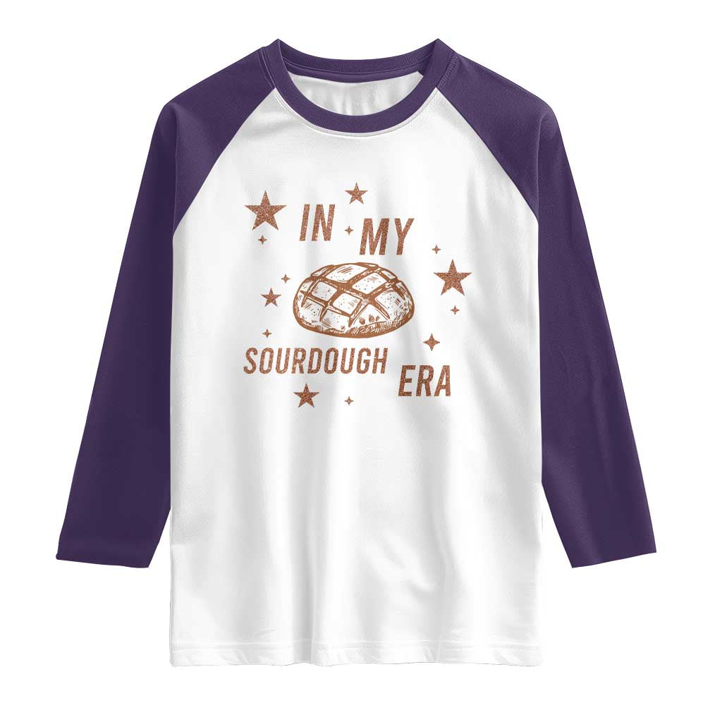 In My Sourdough Era Raglan Shirt Funny Baking Bread Lover - Wonder Print Shop