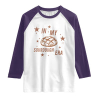 In My Sourdough Era Raglan Shirt Funny Baking Bread Lover - Wonder Print Shop