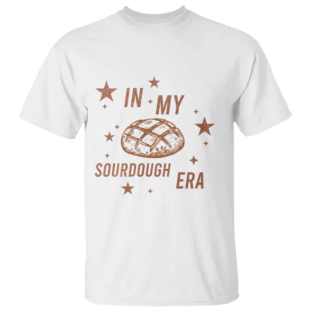 In My Sourdough Era T Shirt Funny Baking Bread Lover - Wonder Print Shop