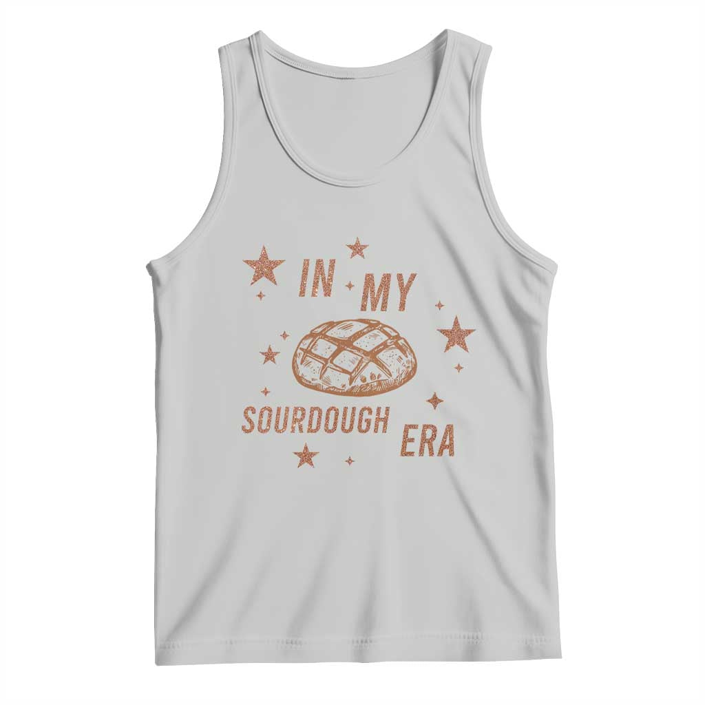 In My Sourdough Era Tank Top Funny Baking Bread Lover - Wonder Print Shop