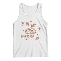 In My Sourdough Era Tank Top Funny Baking Bread Lover - Wonder Print Shop
