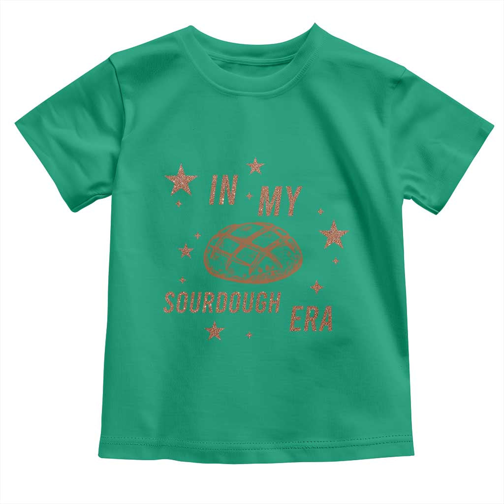 In My Sourdough Era Toddler T Shirt Funny Baking Bread Lover - Wonder Print Shop