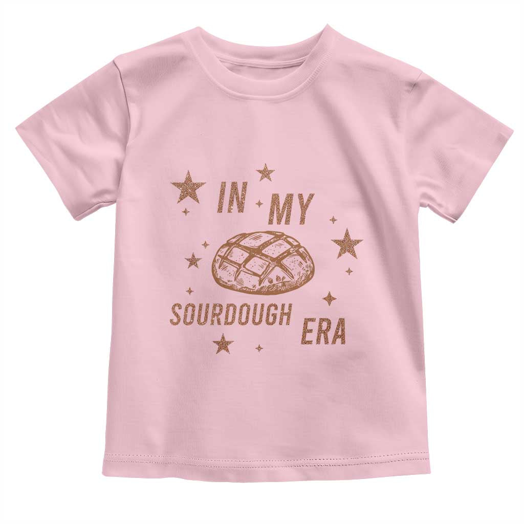 In My Sourdough Era Toddler T Shirt Funny Baking Bread Lover - Wonder Print Shop