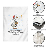 Christian Goose Garden Flag Sorry I Am Late His Timing Not Mine - Wonder Print Shop