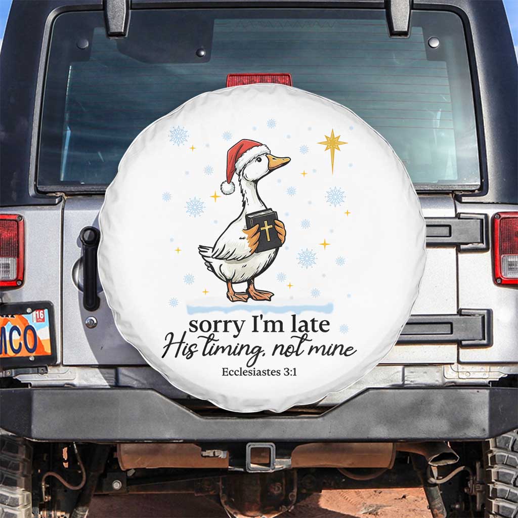 Christian Goose Spare Tire Cover Sorry I Am Late His Timing Not Mine - Wonder Print Shop