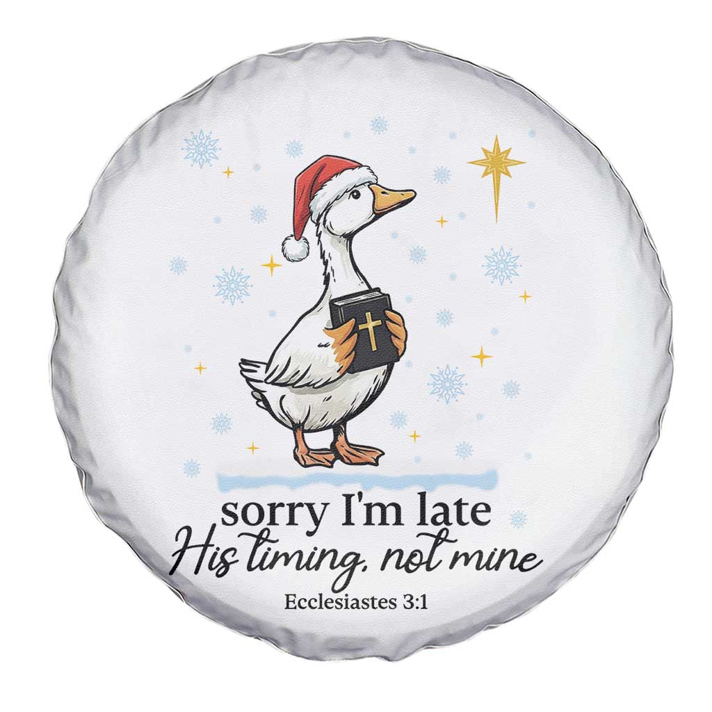 Christian Goose Spare Tire Cover Sorry I Am Late His Timing Not Mine - Wonder Print Shop