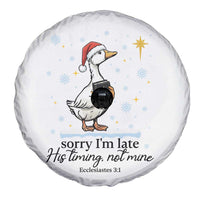 Christian Goose Spare Tire Cover Sorry I Am Late His Timing Not Mine - Wonder Print Shop