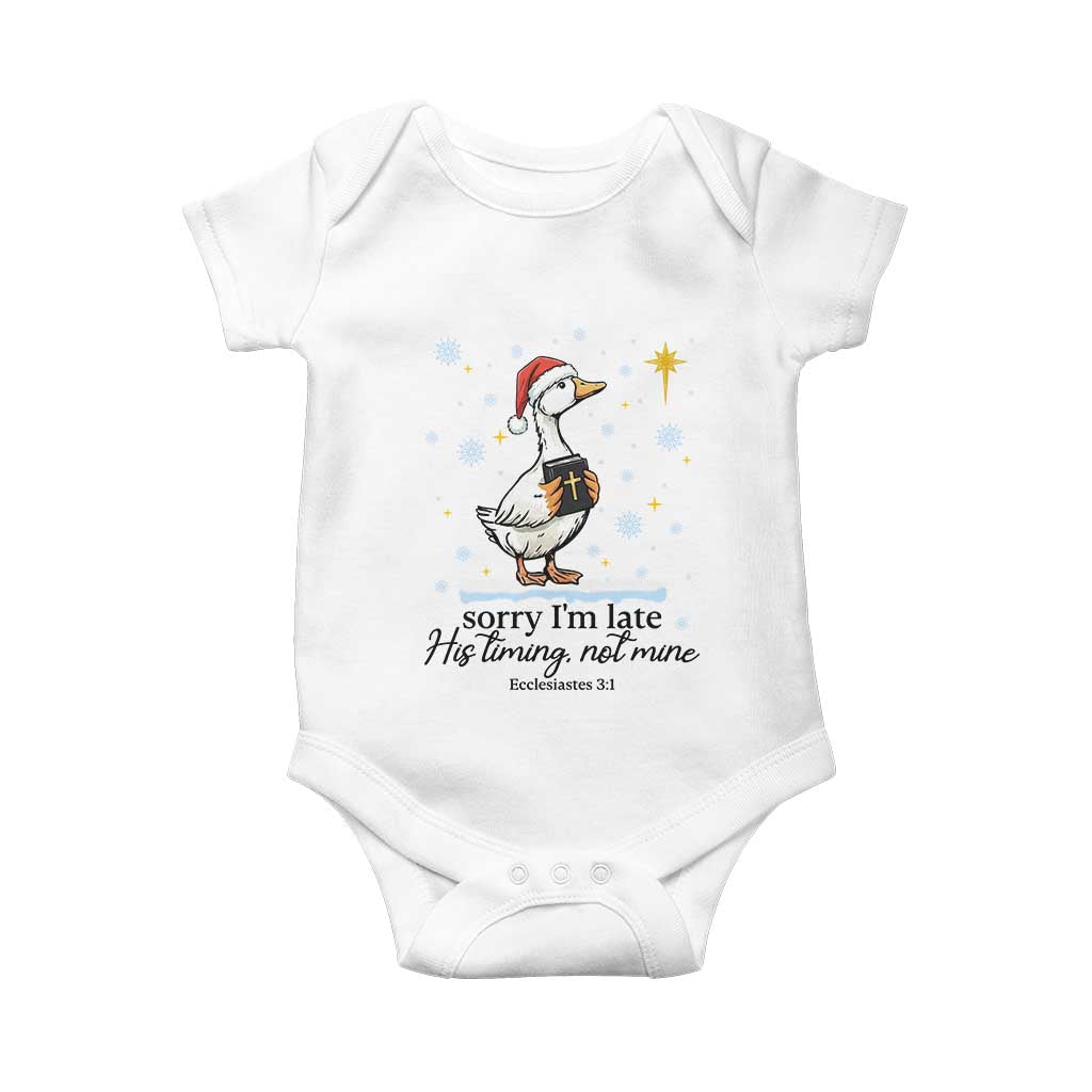 Christian Goose Baby Onesie Sorry I Am Late His Timing Not Mine - Wonder Print Shop
