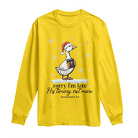 Christian Goose Long Sleeve Shirt Sorry I Am Late His Timing Not Mine - Wonder Print Shop