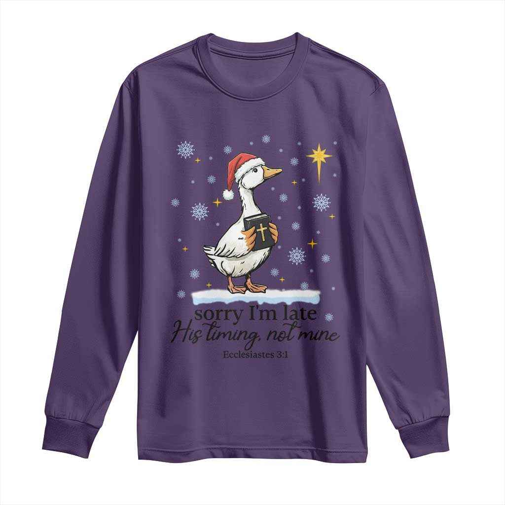 Christian Goose Long Sleeve Shirt Sorry I Am Late His Timing Not Mine - Wonder Print Shop