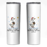 Christian Goose Skinny Tumbler Sorry I Am Late His Timing Not Mine - Wonder Print Shop