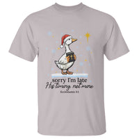 Christian Goose T Shirt Sorry I Am Late His Timing Not Mine - Wonder Print Shop