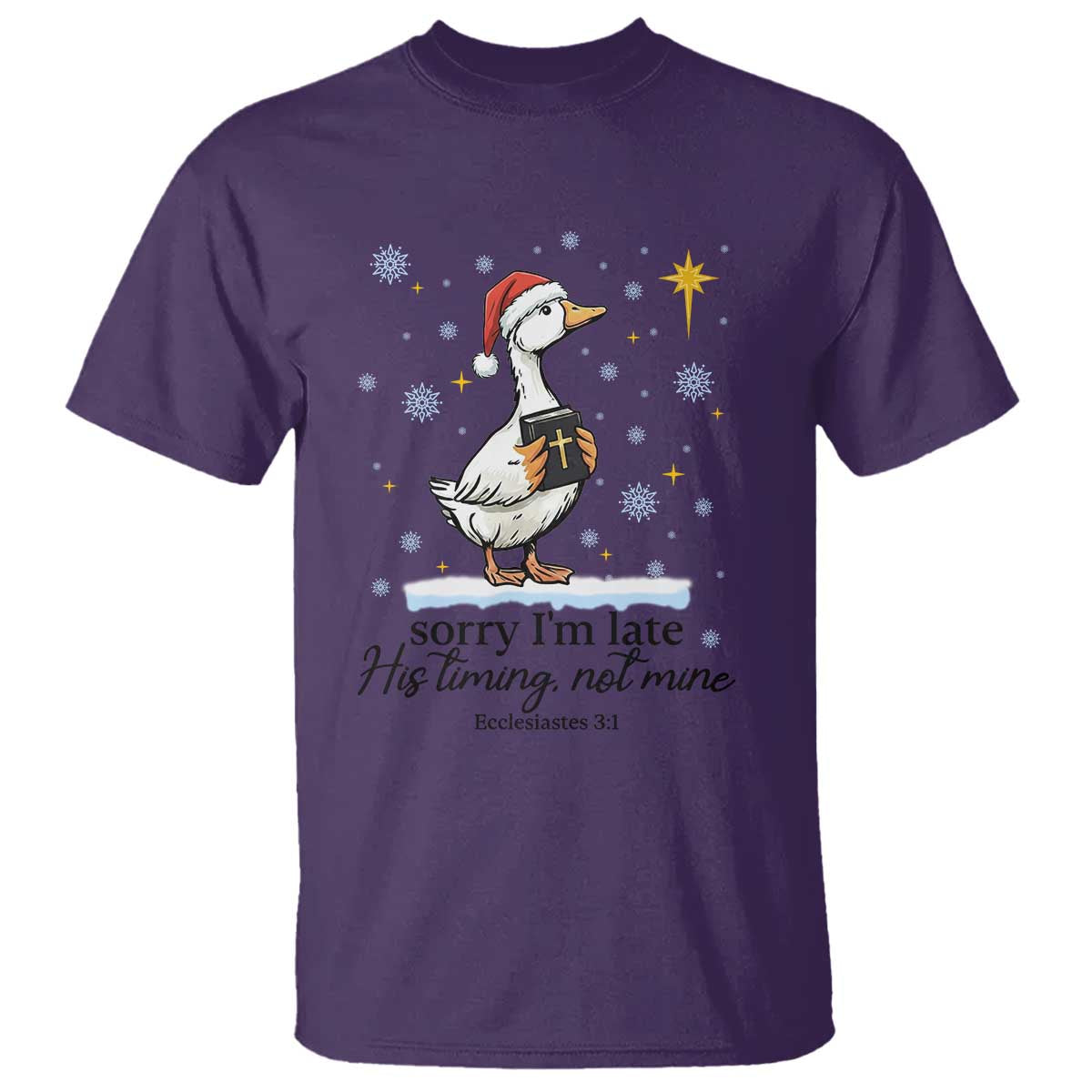 Christian Goose T Shirt Sorry I Am Late His Timing Not Mine - Wonder Print Shop