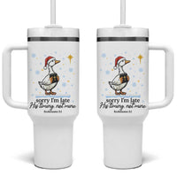 Christian Goose Tumbler With Handle Sorry I Am Late His Timing Not Mine - Wonder Print Shop