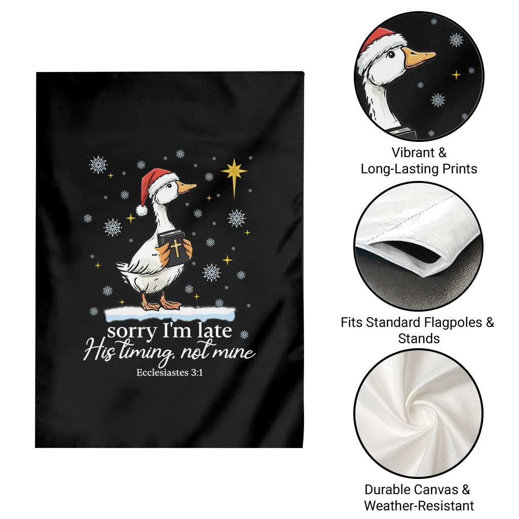 Christian Silly Goose Garden Flag Sorry I Am Late His Timing Not Mine - Wonder Print Shop