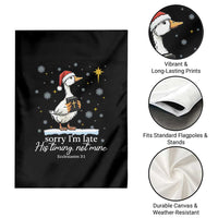 Christian Silly Goose Garden Flag Sorry I Am Late His Timing Not Mine - Wonder Print Shop