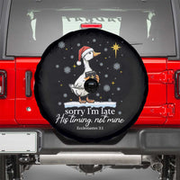Christian Silly Goose Spare Tire Cover Sorry I Am Late His Timing Not Mine - Wonder Print Shop