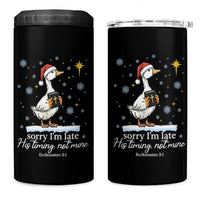 Christian Silly Goose 4 in 1 Can Cooler Tumbler Sorry I Am Late His Timing Not Mine - Wonder Print Shop