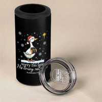 Christian Silly Goose 4 in 1 Can Cooler Tumbler Sorry I Am Late His Timing Not Mine - Wonder Print Shop