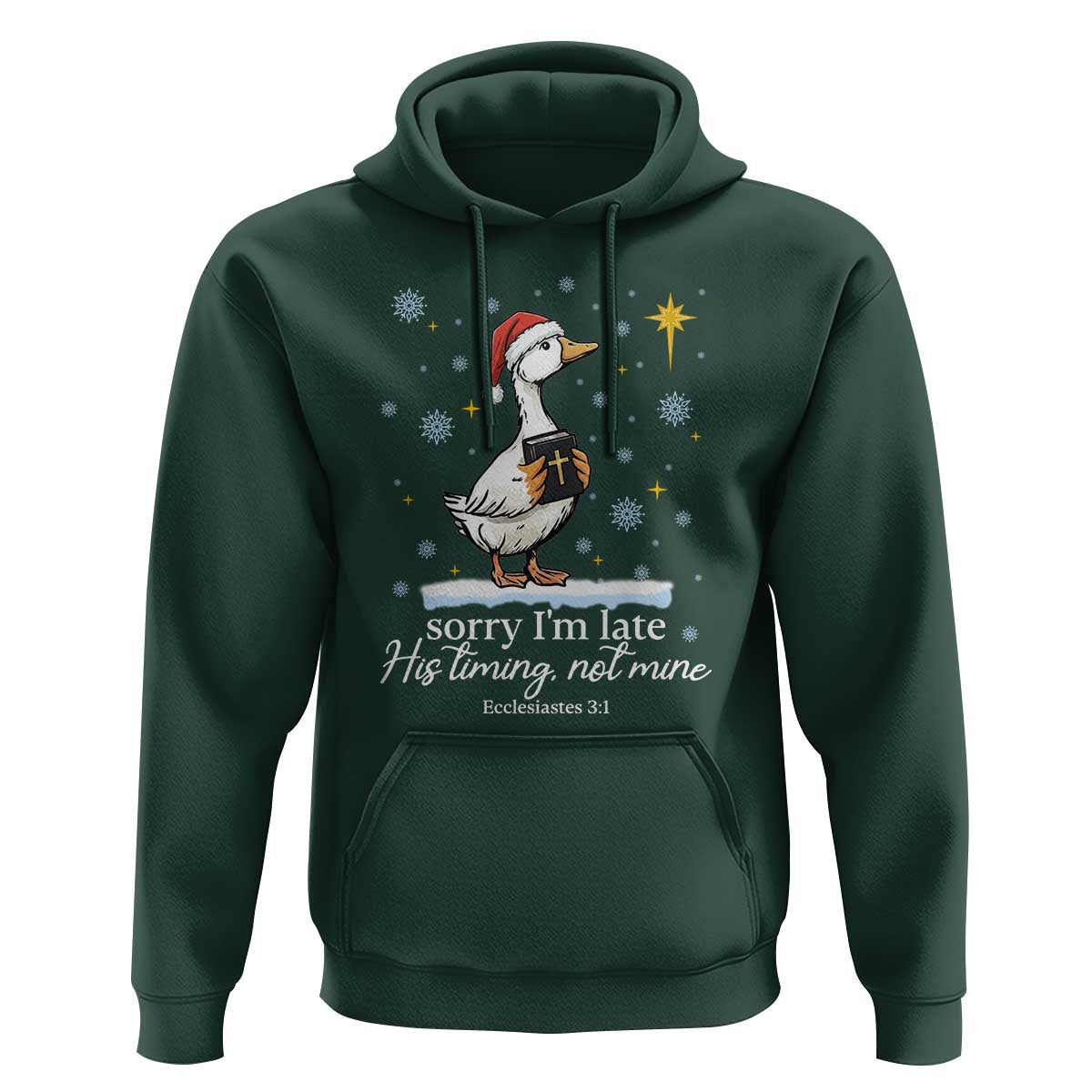 Christian Silly Goose Hoodie Sorry I Am Late His Timing Not Mine - Wonder Print Shop