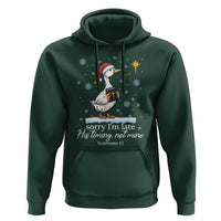 Christian Silly Goose Hoodie Sorry I Am Late His Timing Not Mine - Wonder Print Shop