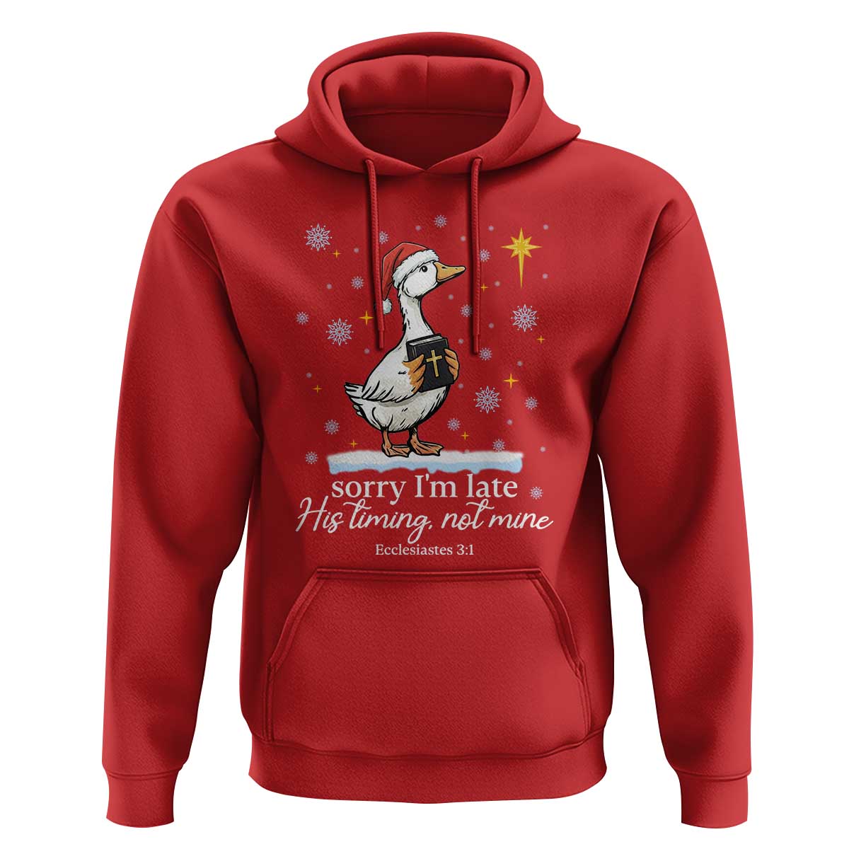 Christian Silly Goose Hoodie Sorry I Am Late His Timing Not Mine - Wonder Print Shop