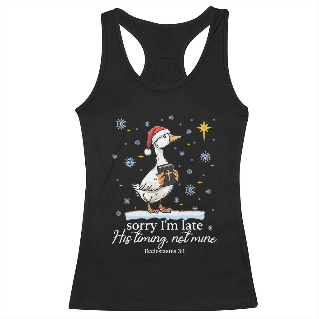 Christian Silly Goose Racerback Tank Top Sorry I Am Late His Timing Not Mine - Wonder Print Shop